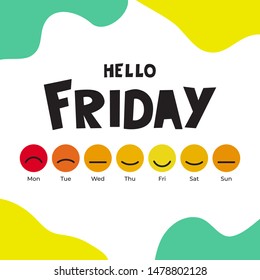 Vector Illustration With Smiles And Slogan Hello Friday. Background Design With Emoji Days Of The Week. Set Of Emoticons For Postcard About Happy Friday. Template For Banner, Poster, Web, Print, Card.