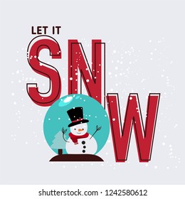 Vector illustration of snowman with the Message let it snow.