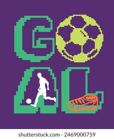 Vector illustration of Soccer ball football game in pixel style. Football ball 8 bit. Text Goal vector for t-shirt prints, posters and other uses. Footballer men silhouette.