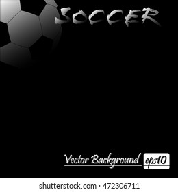 Vector illustration of soccer ball in the shade on a darkened black background