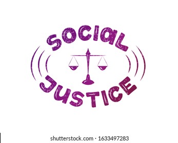 Vector illustration of social justice lettering with scales silhouette for banner, postcard, poster, clothes, advertisement, web design or decoration. Handwritten text for template, print
