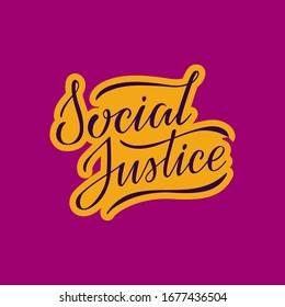Vector illustration of social justice lettering with scales silhouette for banner, postcard, poster, clothes, advertisement, web design or decoration. Handwritten text for template, print