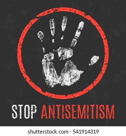 Vector Illustration. Social Problems Of Humanity. Stop Antisemitism.