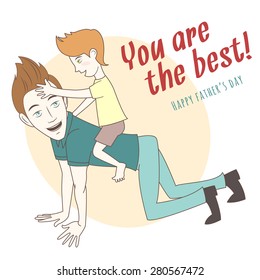 Vector illustration  Son riding on his father's back. Hand drawn style greeting card for father's day