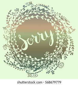 Vector illustration Sorry decorated hand painted