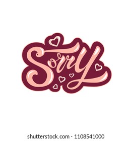 Vector illustration of sorry text for posters, banners, blogs, postcards, decoration, stickers.