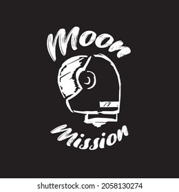 Vector Illustration of Space Galaxy Astronaut with Text "Moon Mission". Hand Drawing Graphic Design for Print, Shirt and Poster.