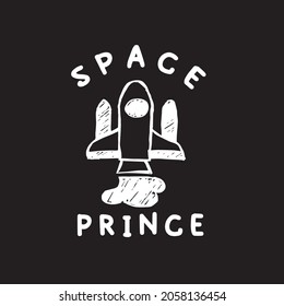 Ilustración vectorial del buque de cohetes de viajes espaciales con el texto "Prince espacial". Diseño gráfico de dibujo a mano para impresión, camiseta y afiche.