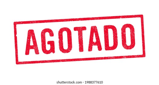 Vector illustration of the Spanish word Agotado (Out Of Stock) in red ink stamp 