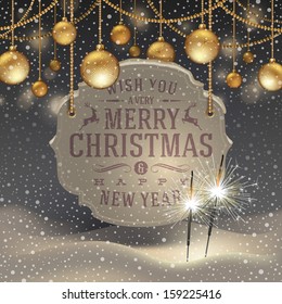 Vector illustration - sparklers, golden Christmas decoration and banner with holidays greeting