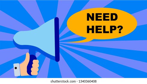 Vector illustration of a speaker announcing the phrase Need help?