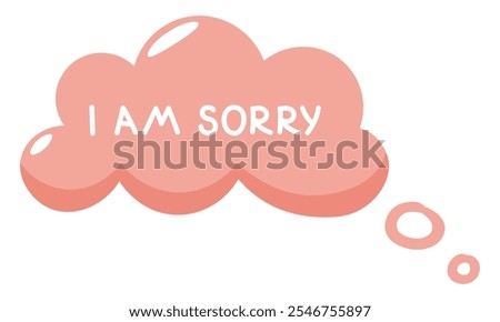 Vector illustration of speech bubble with apology, regret. Text, inscription I am sorry. Chat icon with phrase apology, asking for forgiveness. Dialogue, message, quote.