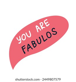 Vector illustration of speech bubble with compliment phrase, self love quotes. Vector illustration can use for banner, poster. 