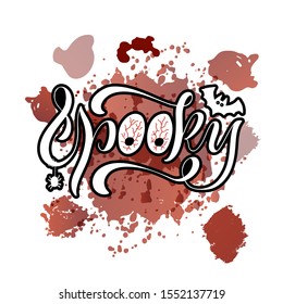Vector illustration of spooky brush lettering for banner, flyer, poster, clothes, postcard, logo, advertisement, book cover design. Handwritten text for template, signage, billboard, print, decoration
