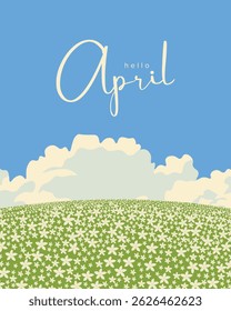 Vector illustration. Spring April poster, banner, postcard, cover. Modern design. Flowers, field, clouds. Nature.
