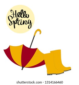 Vector illustration. Spring background. Umbrella and rain boots. Hello spring poster with umbrella and boots. Lettering hello spring
