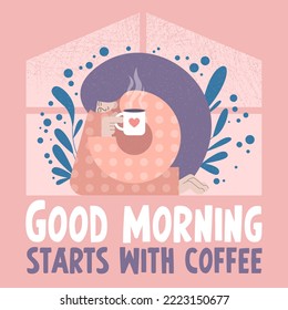 Vector illustration. Square postcard. The girl is drinking coffee. Home, morning comfort. Good morning start with coffee.	
