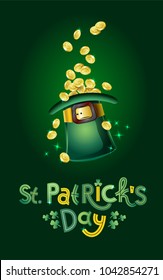 Vector illustration for St. Patrick's Day. Feast Lettering text Happy St. Patrick's Day with picture of hat, leaf of clover and gold coins. To create design of festive posters, cards, banners.