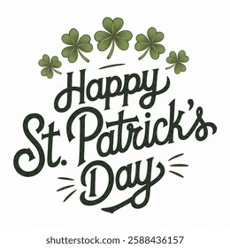 Vector illustration St. Patrick's day hand drawn lettering with leaf's of clover. Design for poster, cards, banner  on a white background