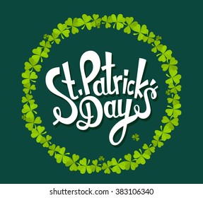 Vector illustration of St. Patrick's Day greeting with trifoliate clovers on dark green background. Art design for web, site, advertising, banner, poster, flyer, brochure, board, card, paper print.