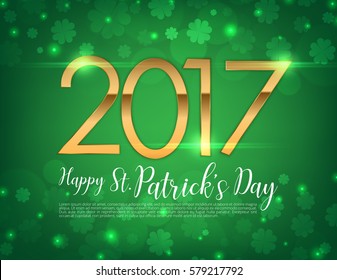 Vector Illustration of a St. Patrick's Day 2017 text  green  clover leaves  background