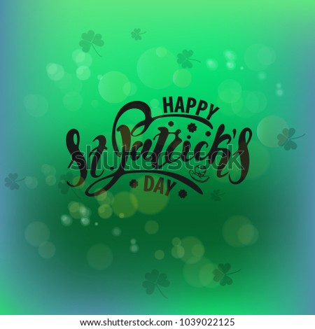  Vector illustration of St. Patrick's day   with the inscription for packing product to store, gift, message. shopping packaging. Inscription , invitation , banner template. Calligraphy background. 