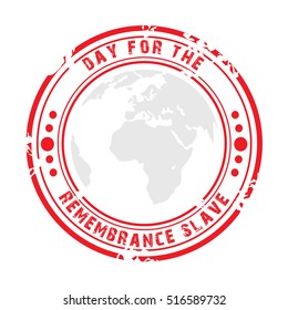 Vector illustration of a Stamp For Day for the Remembrance Slave.