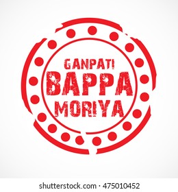Vector illustration of a stamp Ganpati Bappa Moriya for Happy Ganesh Chaturthi.