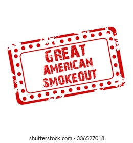 Vector illustration of a Stamp for Great American Smokeout Background.