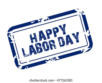 Vector illustration of a stamp for Happy Labor day.