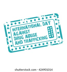 vector illustration of a stamp for international day against drug abuse and trafficking.