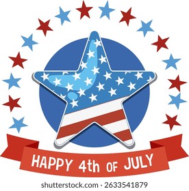 Vector illustration of a star with American flag elements, surrounded by stars and a Fourth of July banner