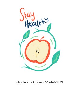 vector illustration with stay healthy and apple. It's great for healthy designs, wallpaper, backgrounds, gifts,surface, stationary, fabric