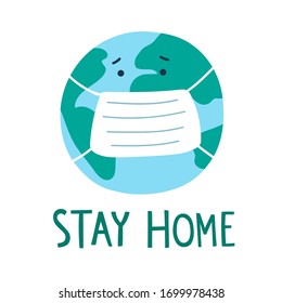 Vector illustration with stay home concept. Cute kawaii planet earth in medical mask and text lettering below. Coronavirus prevention with self quarantine design for poster and banner