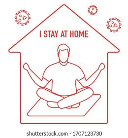 Vector illustration Stay home.  coronavirus COVID-19 Quarantine. Sport, fitness training at home. Human is engaged in meditation. Yoga Relaxation Social distancing Sports activities Health care