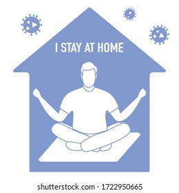 Vector illustration Stay home.  coronavirus COVID-19 Quarantine. Sport, fitness training at home. Human is engaged in meditation. Yoga Relaxation Social distancing Sports activities Health care
