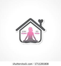 Vector Illustration for Stay Home, Stay Safe and Do Yoga Concept