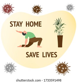 Vector illustration Stay home Save lives.  coronavirus COVID-19 Quarantine. Sport and fitness training at home. Social distancing. Online sports activities Fitness blog, workout app Health care