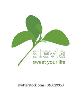 vector illustration of stevia leaf with sentence "sweet you life". substitute for sugar.