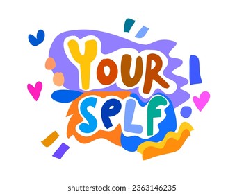 Vector illustration of the sticker text 'your self' ornament abstract.