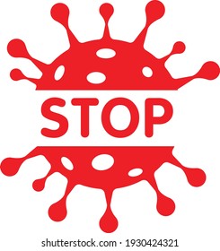 Vector illustration of a stop sign icon with the virus inside, stop symbol with coronavirus, prohibition template covid 19, Stop Virus logo, red white isolated Stop Coronavirus symbol, flu icon design