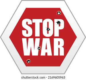 Vector illustration of Stop War traffic sign with bullet holes.