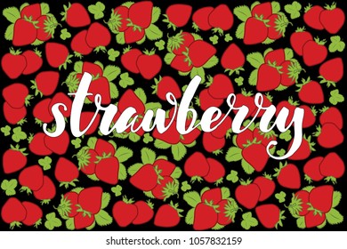 vector illustration of strawberry and leaf design with lettering strawberry background black and white and berry and text fresh farm product 100% natural for you EPS10