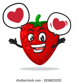 vector illustration of strawberry mascot or character says with love in bubble speech