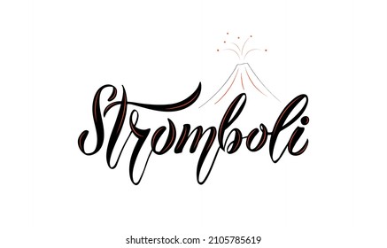 Vektorgrafik von Stromboli Text für Logotype, T-Shirt, Banner, Magazin, Poster, Dekoration, Postkarte. Stromboli-Kalligrafie-Hintergrund. Stromboli-Schrift. EPS10.