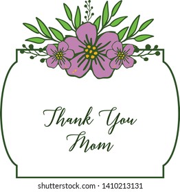 Vector illustration style card thank you mom for various artwork purple flower frame