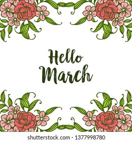 Vector illustration style drawing hello march with beauty wreath frame