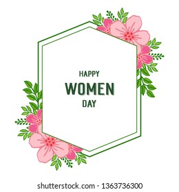 Vector illustration style pink flower frame with decor of happy women day hand drawn