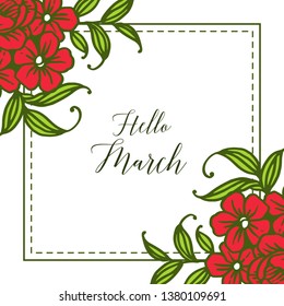 Vector illustration of style writing hello march with beautiful flower frame of hand drawn