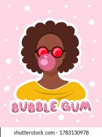 Vector illustration of a stylish beautiful dark-skinned girl in sunglasses and with chewing gum. Hand lettering "Bubble gum". Summer illustration. Design for t-shirts, poster, print, web.